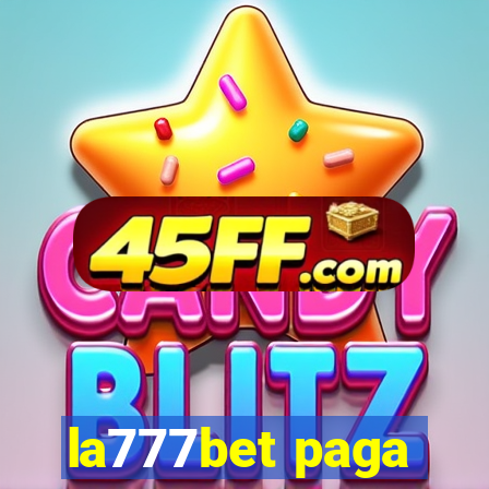 la777bet paga